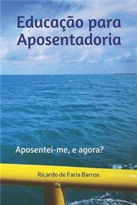 Educa��o para Aposentadoria