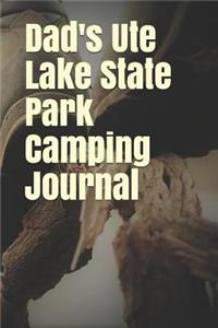 Dad's Ute Lake State Park Camping Journal