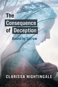 Consequence of Deception