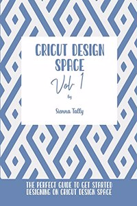 Cricut Design Space Vol.1