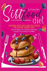 Sirtfood Diet