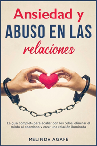 Ansiedad y abuso en las relaciones