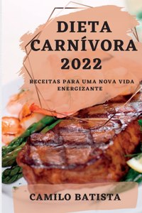 Dieta Carnívora 2022