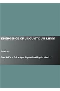 Emergence of Linguistic Abilities