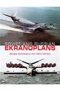 Soviet and Russian Ekranoplans