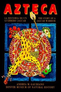 Azteca: the Story of a Jaguar Warrior