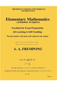 Elementary Mathematics: (Arithmetic & Algebra)