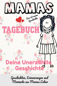 Mamas Tagebuch - deine unerzählte Geschichte