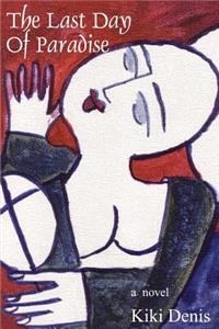 The Last Day of Paradise