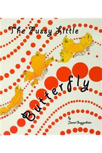 The Fussy Little Butterfly