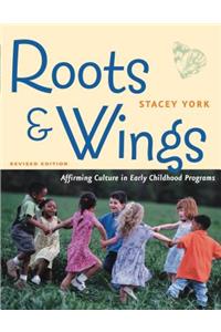 Roots & Wings: Affirming Culture in Early Childhood Programs