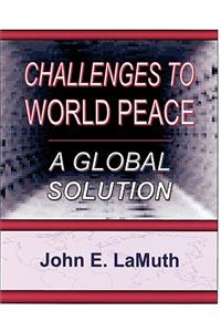 Challenges to World Peace