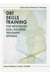 Dialectical Behavior Therapy Skills Training