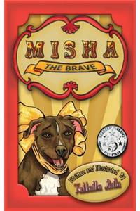 Misha the Brave