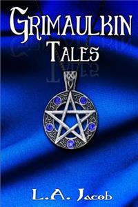 Grimaulkin Tales