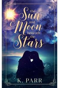 The Sun and Moon beneath the Stars