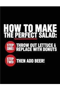 How To Make The Perfect Salad