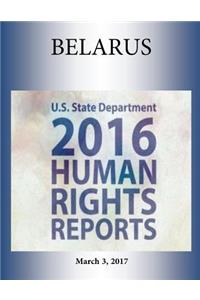 BELARUS 2016 HUMAN RIGHTS Report