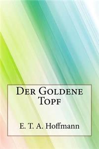 Der Goldene Topf