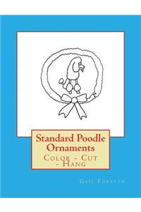 Standard Poodle Ornaments