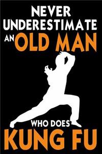 Never Underestimate An Old Man Who Does Kung Fu