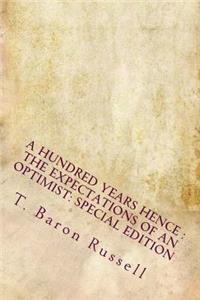 A Hundred Years Hence