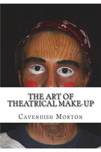 The Art of Theatrical Make-up