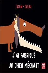 J'Ai Fabriqu' Un Chien M'Chant