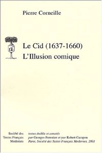 Le Cid (1637-1660) - l'Illusion Comique