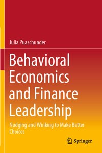 Behavioral Economics and Finance Leadership