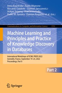 Machine Learning and Principles and Practice of Knowledge Discovery in Databases: International Workshops of Ecml Pkdd 2022, Grenoble, France, September 19-23, 2022, Proceedings, Part II