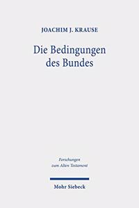 Die Bedingungen des Bundes