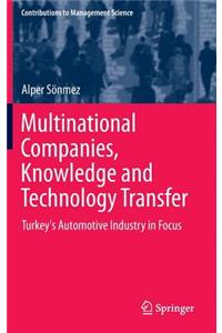 Multinational Companies, Knowledge and Technology Transfer