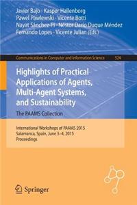 Highlights of Practical Applications of Agents, Multi-Agent Systems, and Sustainability: The Paams Collection
