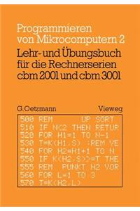 Lehr- Und Übungsbuch Für Die Rechnerserien Cbm 2001 Und Cbm 3001