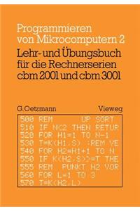 Lehr- Und Übungsbuch Für Die Rechnerserien Cbm 2001 Und Cbm 3001