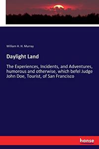 Daylight Land