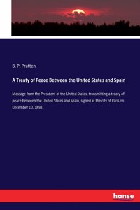 Treaty of Peace Between the United States and Spain