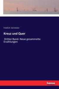 Kreuz und Quer