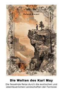 Die Welten des Karl May