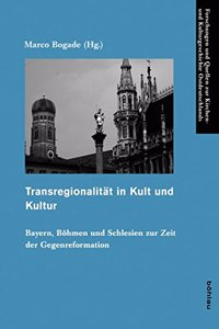 Transregionalitat in Kult Und Kultur