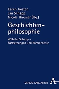 Geschichtenphilosophie: Wilhelm Schapp - Fortsetzungen Und Kommentare