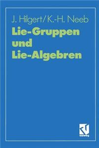 Lie-Gruppen Und Lie-Algebren