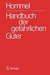 Handbuch Der Gef Hrlichen G Ter. Gesamtwerk: Erl Uterungen Und Synonymliste. Merkbl Tter 1-2502. Transport- Und Gefahrenklassen Neu. Hommel Interaktiv - CD-ROM V 5.0 (Einzelplatzversion)