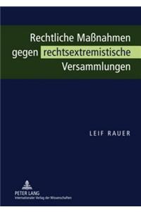 Rechtliche Maßnahmen Gegen Rechtsextremistische Versammlungen