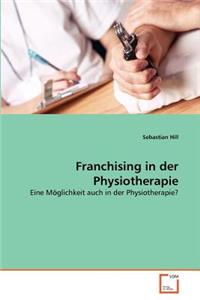 Franchising in der Physiotherapie