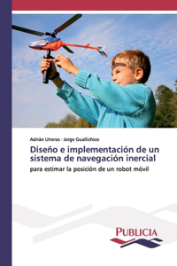 Diseño e implementación de un sistema de navegación inercial