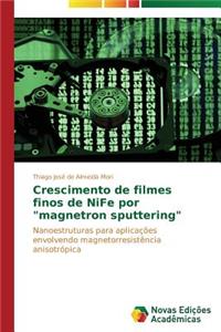 Crescimento de filmes finos de NiFe por "magnetron sputtering"