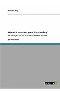 Wie trifft man eine 