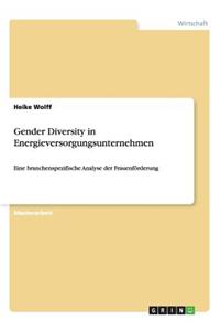 Gender Diversity in Energieversorgungsunternehmen